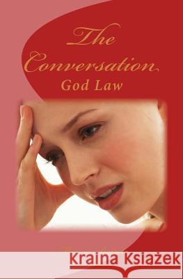 The Conversation: God Law Marcia Batiste Smith Wilson 9781497413238 Createspace - książka