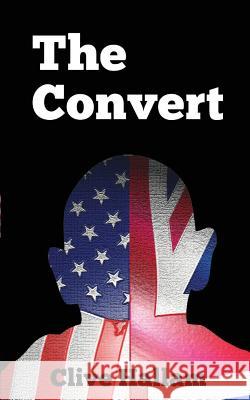 The Convert Clive Hallam 9781500654436 Createspace Independent Publishing Platform - książka