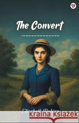 The Convert Elizabeth Robins 9789371138055 Double 9 Books - książka