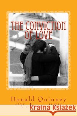 The Conviction Of love: The Letter, The Plot ''5'' Donald James Quinney 9781981543427 Createspace Independent Publishing Platform - książka