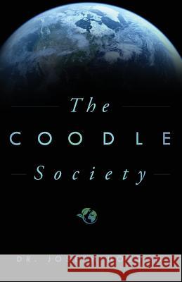 The COODLE Society Hobson, Joseph 9781635051803 Mill City Press, Inc. - książka