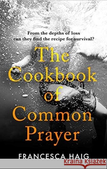 The Cookbook of Common Prayer Francesca (author) Haig 9781911630906 Atlantic Books - książka