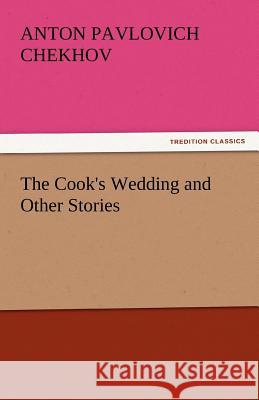 The Cook's Wedding and Other Stories  9783842435490 tredition GmbH - książka