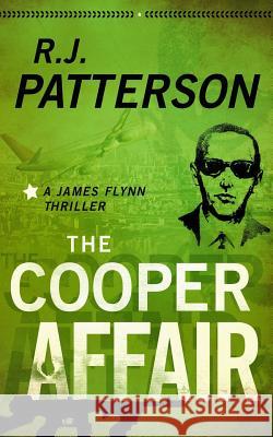 The Cooper Affair R. J. Patterson 9781983435737 Createspace Independent Publishing Platform - książka