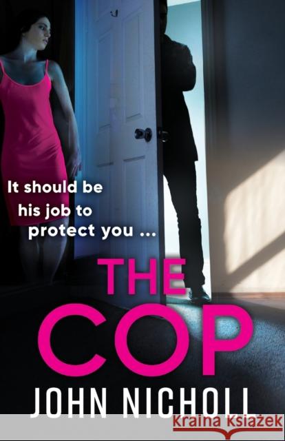 The Cop John Nicholl 9781804263792 Boldwood Books Ltd - książka