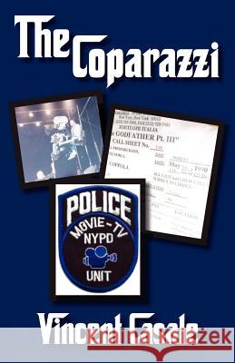 The Coparazzi Vincent Casale 9781470176358 Createspace - książka