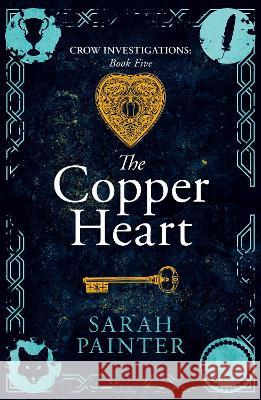 The Copper Heart Sarah Painter   9781913676162 Siskin Press Limited - książka