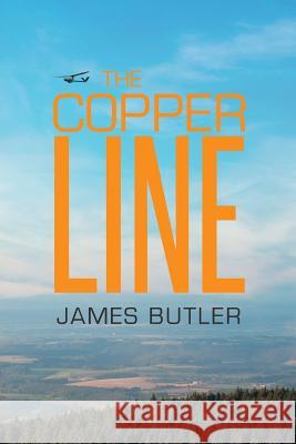 The Copper Line James Butler 9781499093810 Xlibris Corporation - książka