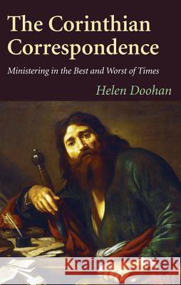 The Corinthian Correspondence Helen Doohan 9781532606489 Wipf & Stock Publishers - książka