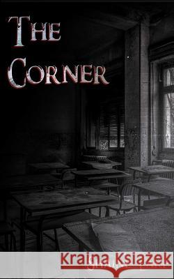 The Corner Shaine Lake Carolyn Saxby Thomas Nemcsek 9781514231814 Createspace - książka