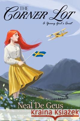 The Corner Lot: A Young Girl's Quest Neal d 9781965340004 MindStir Media - książka
