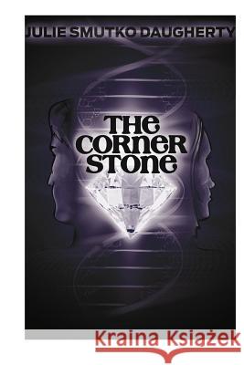 The Corner Stone Julie Smutko Daugherty 9781482531688 Createspace - książka