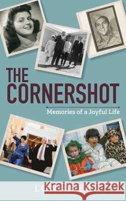 The Cornershot Loni Bier 9798989357574 Kenneth F Conklin LLC - książka