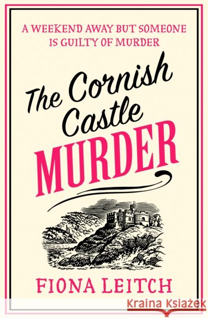 The Cornish Castle Murder Fiona Leitch 9780008647285 HarperCollins Publishers - książka