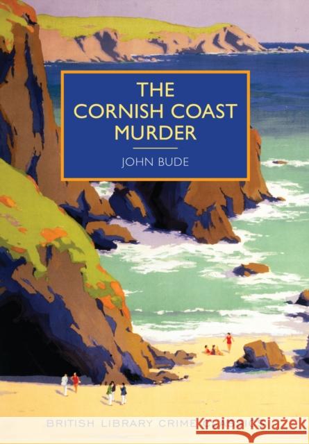 The Cornish Coast Murder John Bude 9780712357159 British Library Publishing - książka