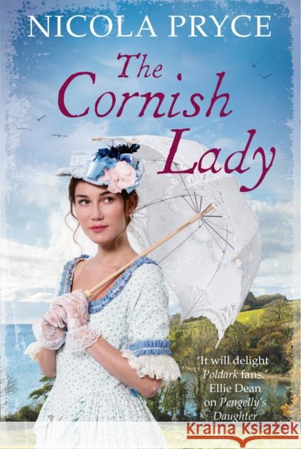 The Cornish Lady: A sweeping historical romance for fans of Poldark Pryce, Nicola 9781786493859 Atlantic Books - książka
