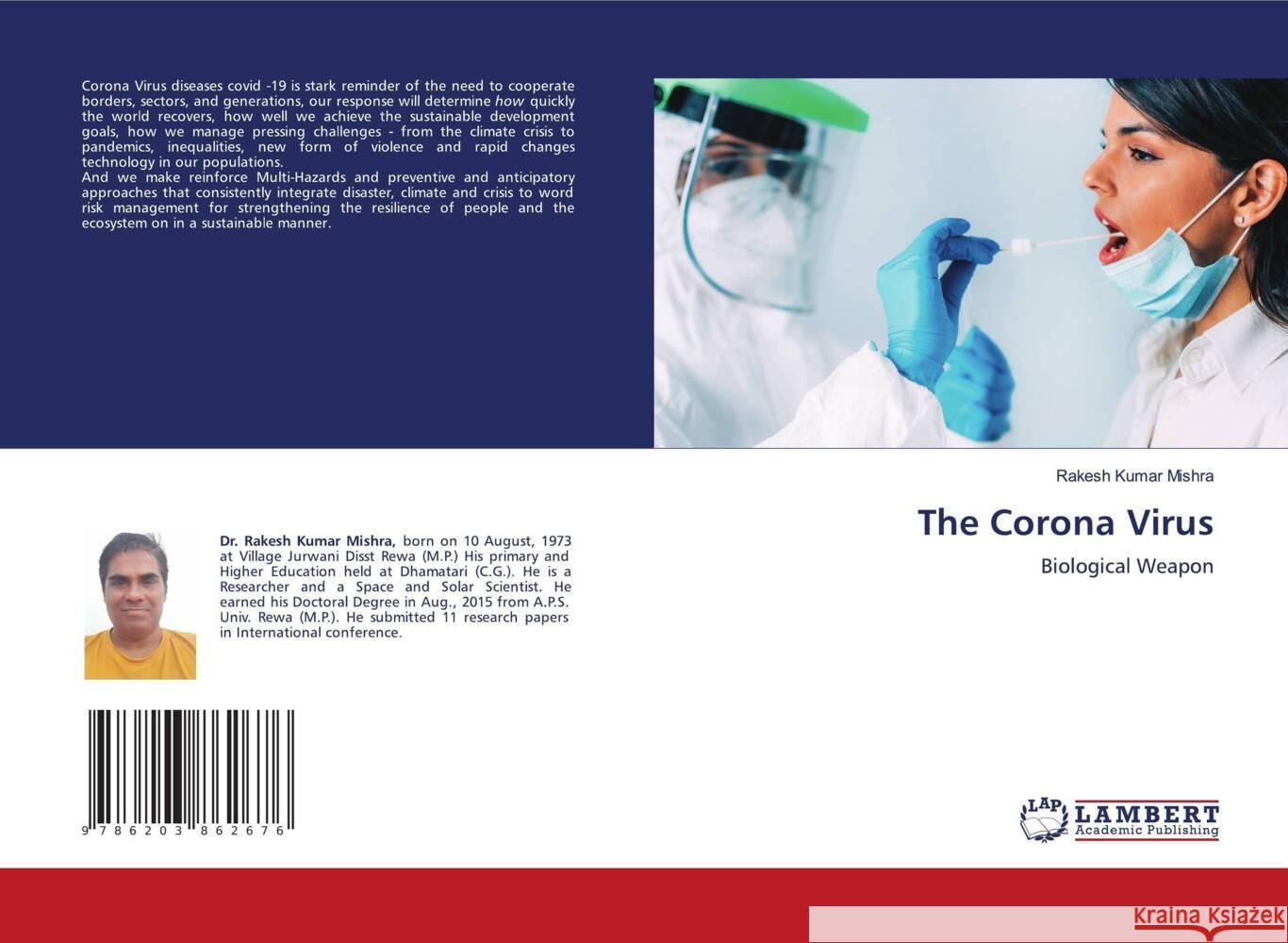 The Corona Virus Mishra, Rakesh Kumar 9786203862676 LAP Lambert Academic Publishing - książka