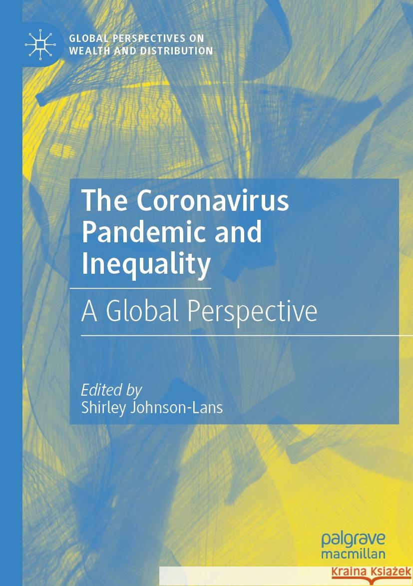 The Coronavirus Pandemic and Inequality  9783031222214 Springer International Publishing - książka