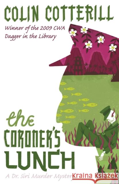 The Coroner's Lunch: A Dr Siri Murder Mystery Quercus 9781849165181 QUERCUS - książka