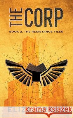 The Corp Eliza Green   9798215920732 Eliza Green - książka