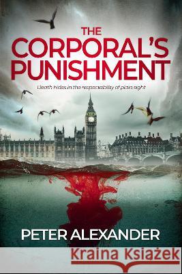 The Corporal's Punishment Peter Alexander 9781739849924 WayToGo Publishing - książka