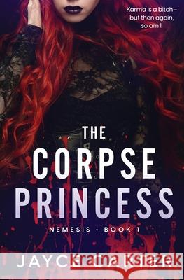 The Corpse Princess Jayce Carter 9781839437809 Totally Bound Publishing - książka