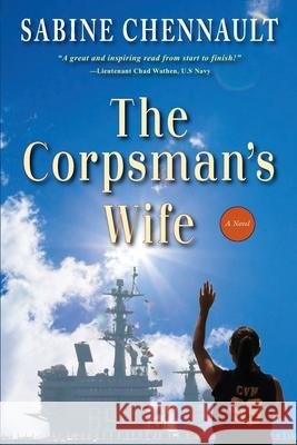 The Corpsman's Wife Sabine Chennault 9781555719876 Hellgate Press - książka