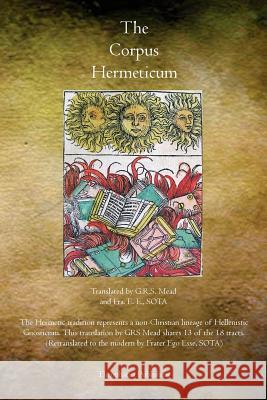 The Corpus Hermeticum G. R. S. Mead 9781770830752 Theophania Publishing - książka