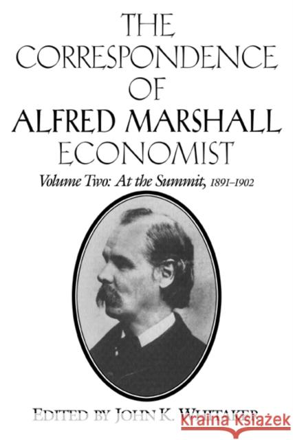 The Correspondence of Alfred Marshall, Economist Alfred Marshall, John K. Whitaker (University of Virginia) 9780521023559 Cambridge University Press - książka