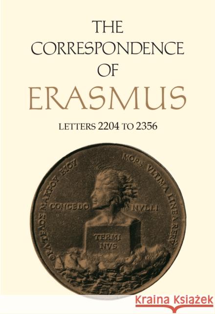 The Correspondence of Erasmus: Letters 2204 to 2356 Volume 16 Erasmus, Desiderius 9781442647497 University of Toronto Press - książka