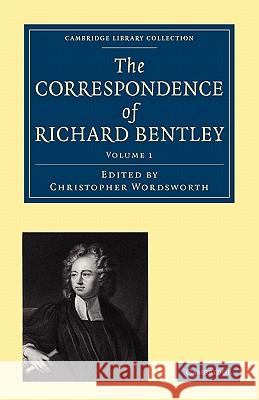 The Correspondence of Richard Bentley Richard Bentley 9781108000550  - książka