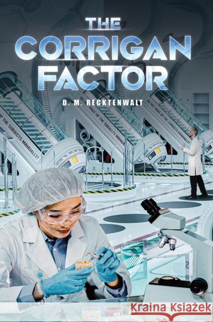 The Corrigan Factor D. M. Recktenwalt 9798895436615 Austin Macauley Publishers LLC - książka