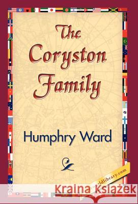 The Coryston Family Humphry Ward 9781421832548 1st World Library - książka