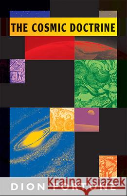 The Cosmic Doctrine Fortune, Dion 9781578631605 Red Wheel/Weiser - książka