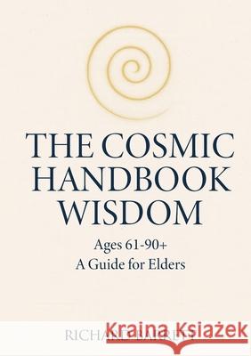 The Cosmic Handbook Wisdom Richard Barrett 9781326644482 Lulu.com - książka