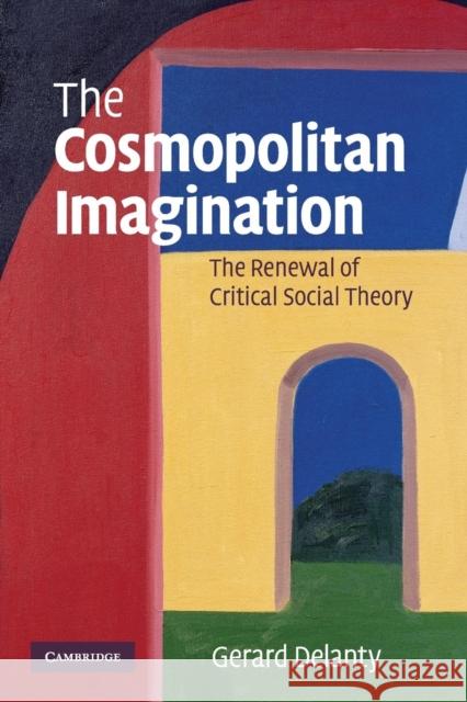 The Cosmopolitan Imagination Delanty, Gerard 9780521695459  - książka