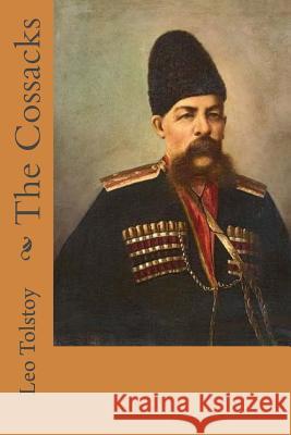 The Cossacks Leo Tolstoy Louise And Aylmer Maude G-Ph Ballin 9781542622714 Createspace Independent Publishing Platform - książka