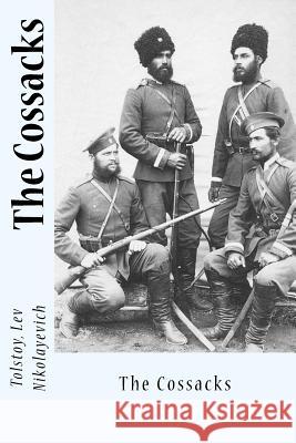 The Cossacks Tolstoy Le Sir Angels 9781544200347 Createspace Independent Publishing Platform - książka