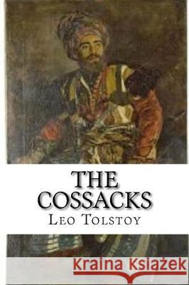 The Cossacks Leo Tolstoy Taylor Anderson 9781975684969 Createspace Independent Publishing Platform - książka