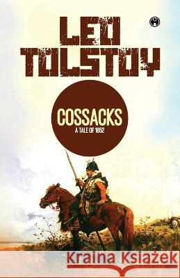 The Cossacks Leo Tolstoy   9789391343095 Insight Publica - książka