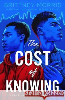 The Cost of Knowing Brittney Morris 9781534445451 Simon & Schuster Books for Young Readers - książka