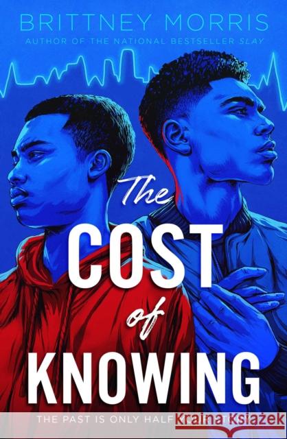 The Cost of Knowing Brittney Morris 9781534496439 Simon & Schuster Children's Publishing - książka