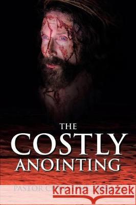 The Costly Anointing Pastor Christine Peebles 9781642582000 Christian Faith - książka