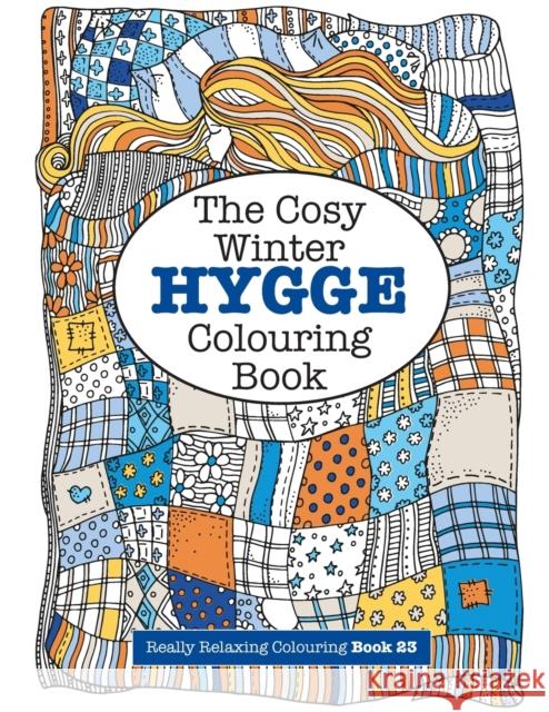 The Cosy HYGGE Winter Colouring Book James, Elizabeth 9781785952494 Kyle Craig Publishing - książka