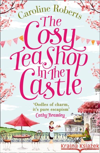 The Cosy Teashop in the Castle Caroline Roberts 9780008125417 HarperCollins Publishers - książka