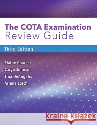 The Cota Examination Review Guide Elaine Charest 9780803669147 F. A. Davis Company - książka