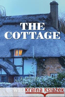 The Cottage William Thon 9781664179004 Xlibris Us - książka