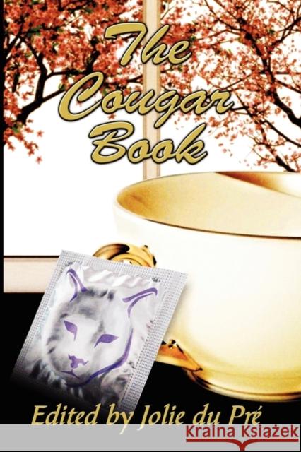 The Cougar Book Jolie D 9781905091560 Logical Lust Publications - książka