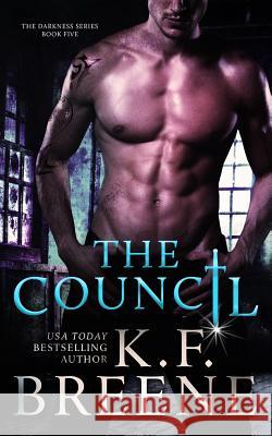 The Council (Darkness, 5) K. F. Breene 9781507586570 Createspace - książka