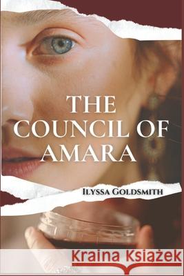 The Council of Amara Ilyssa Goldsmith 9781685244255 ISBN Services - książka